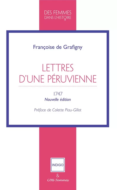 Lettres d'une Péruvienne - Françoise de Grafigny - Indigo - Côté femmes