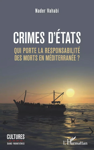 Crimes d'États - Nader Vahabi - Editions L'Harmattan