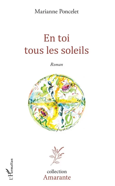 En toi tous les soleils - Marianne Poncelet - Editions L'Harmattan