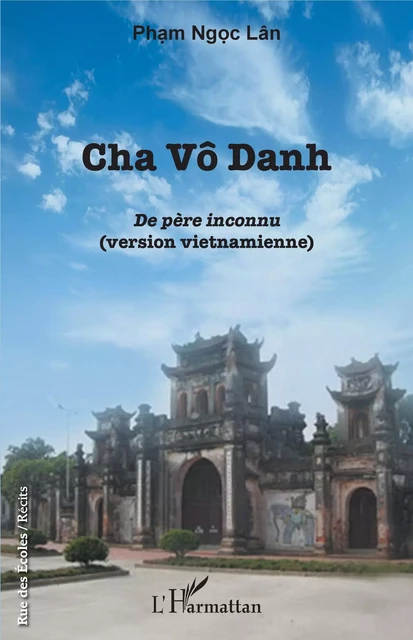 Cha Vô Danh - Lân Pham Ngoc - Editions L'Harmattan