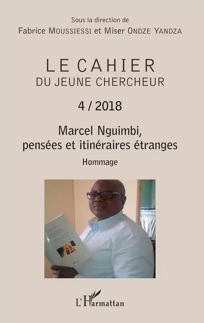 Marcel Nguimbi, pensées et itinéraires étranges - Marcel Nguimbi - Editions L'Harmattan