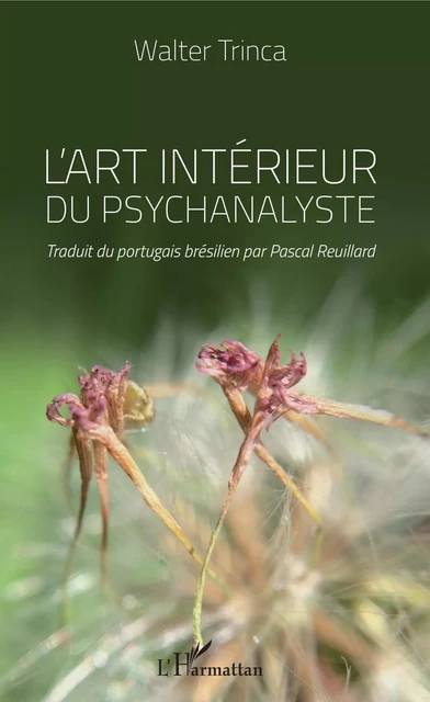 L'art intérieur du psychanalyste - Walter Trinca - Editions L'Harmattan