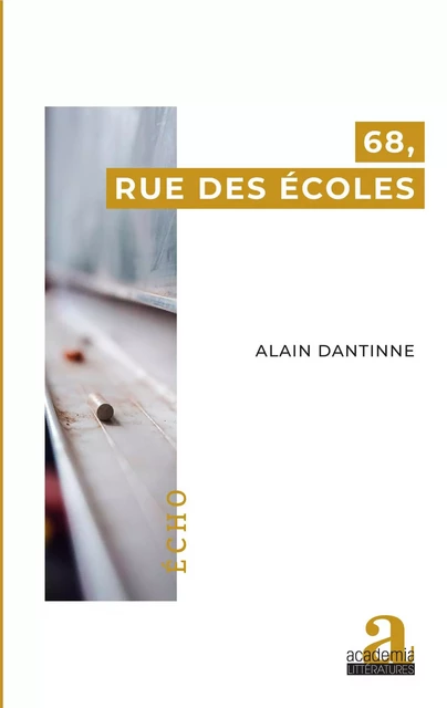 68, rue des Écoles - Alain Dantinne - Academia