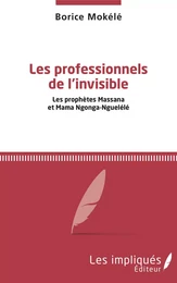 Les professionnels de l'invisible