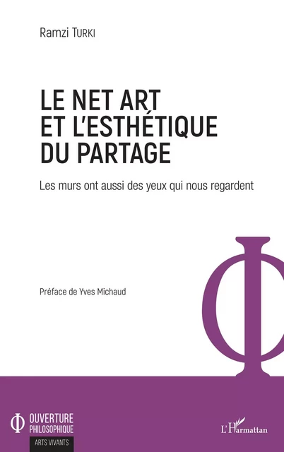 Le Net Art et l'esthétique du partage - Ramzi Turki - Editions L'Harmattan