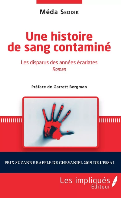 Une histoire de sang contaminé - Méda Seddik - Les Impliqués