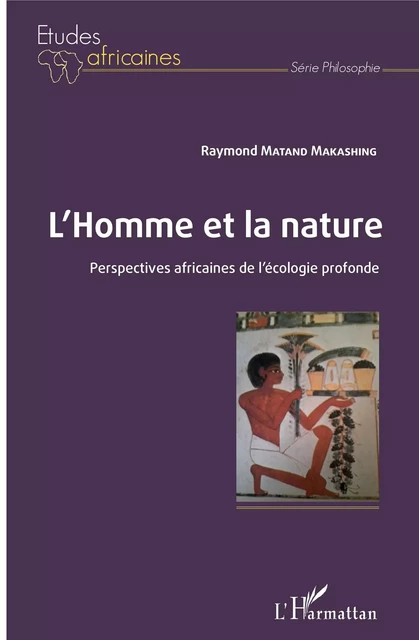 L'Homme et la nature - Raymond Matand Makashing - Editions L'Harmattan