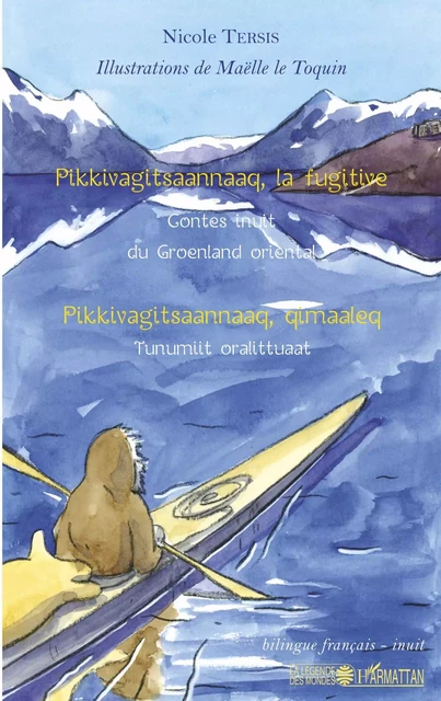 Pikkivagitsaannaaq, la fugitive -  Tersis nicole - Editions L'Harmattan