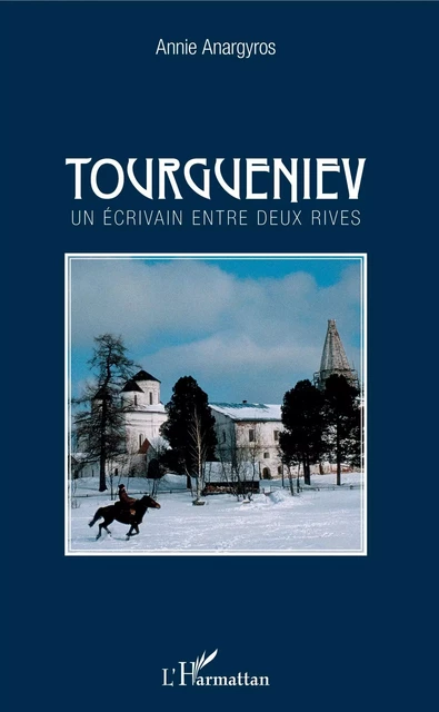 Tourgueniev - Annie Anargyros - Editions L'Harmattan