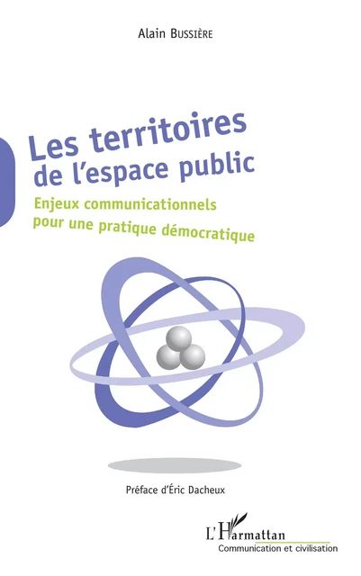 Les Territoires de l'espace public - Alain Bussière - Editions L'Harmattan