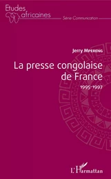 La presse congolaise de France 1995-1997