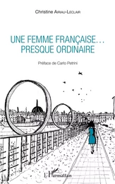 Une femme française... presque ordinaire