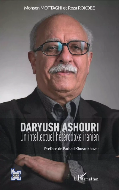 Daryush Ashouri - Mohsen Mottaghi, Reza Rokoee - Editions L'Harmattan