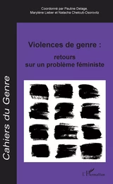 Violences de genre : retours sur un problème féministe