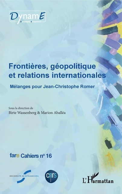 Frontières, géopolitique et relations internationales - Birte Wassenberg, Marion Aballéa - Editions L'Harmattan