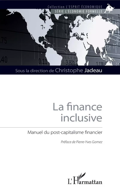 La finance inclusive - Christophe Jadeau - Editions L'Harmattan