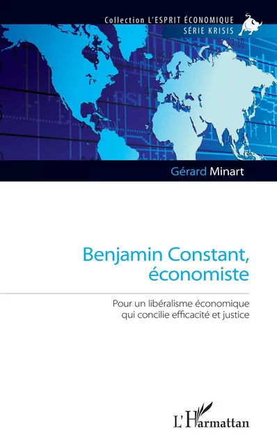 Benjamin Constant, économiste - Gérard Minart - Editions L'Harmattan