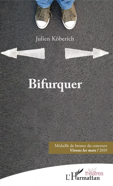 Bifurquer - JULIEN KOBERICH - Editions L'Harmattan