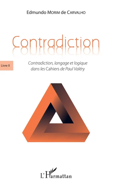 Contradiction - Edmundo Morim De Carvalho - Editions L'Harmattan