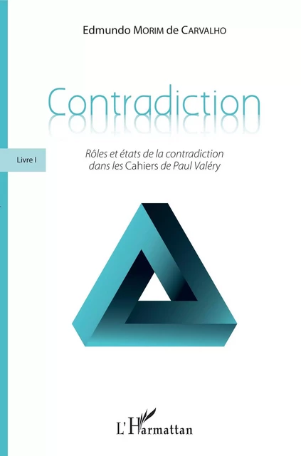 Contradiction - Edmundo Morim De Carvalho - Editions L'Harmattan