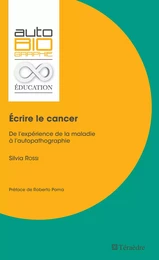 Écrire le cancer