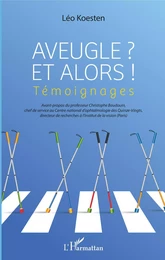 Aveugle et alors