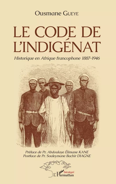 Le code de l'indigénat - Ousmane Gueye - Editions L'Harmattan