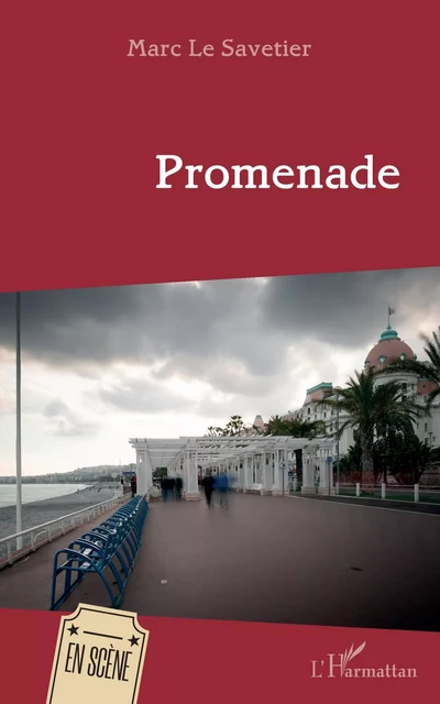 Promenade - Marc Le Savetier - Editions L'Harmattan