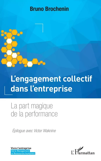 L'engagement collectif dans l'entreprise - Bruno Brochenin - Editions L'Harmattan