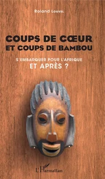 Coups de cur et coups de bambou