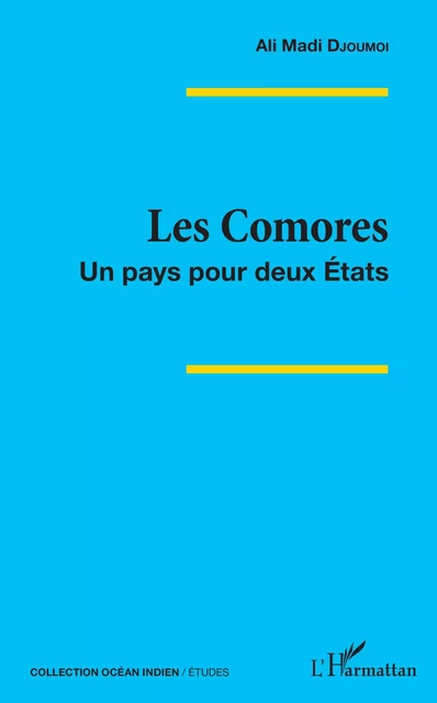 Les Comores - Ali Madi Djoumoi - Editions L'Harmattan