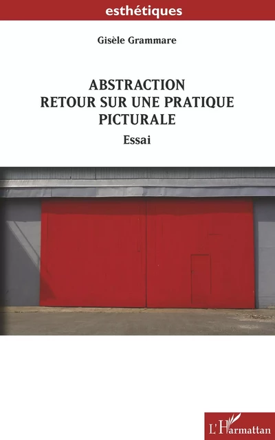 Abstraction - Gisèle Grammare - Editions L'Harmattan