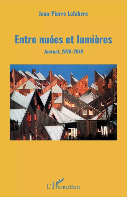 Entre nuées et lumières - Jean-Pierre Lefebvre - Editions L'Harmattan