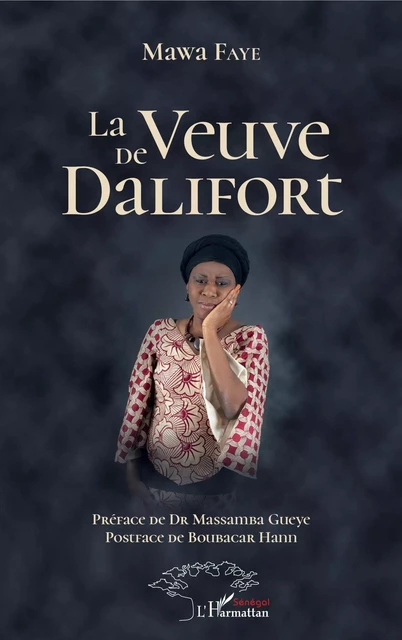 La Veuve de Dalifort - Mawa Faye - Editions L'Harmattan