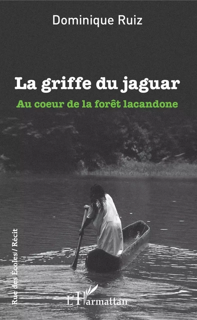 La griffe du jaguar - Dominique Ruiz - Editions L'Harmattan