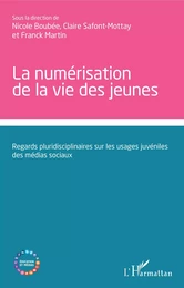 La numérisation de la vie des jeunes