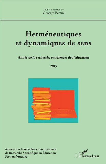 Herméneutiques et dynamiques de sens - Georges Bertin - Editions L'Harmattan