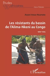 Les résistants du bassin de l'Alima-Nkeni au Congo