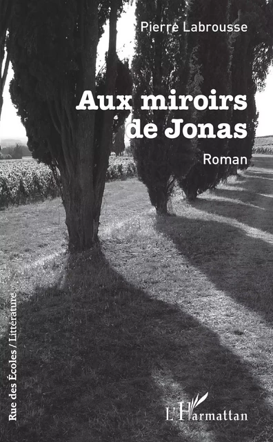 Aux mirroirs de Jonas - Pierre Labrousse - Editions L'Harmattan