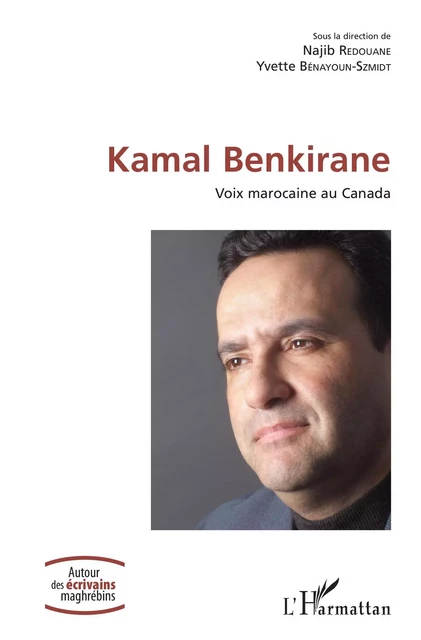 Kamal Benkirane - Najib Redouane, Yvette Bénayoun-Szmidt - Editions L'Harmattan