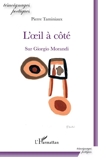 L'oeil à côté - Pierre Taminiaux - Editions L'Harmattan