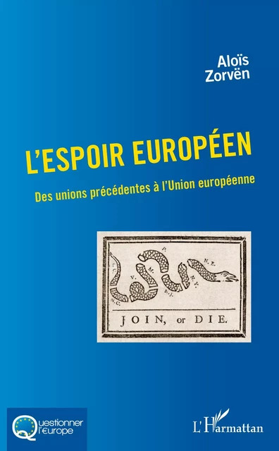 L'espoir européen - Aloïs Zorvën - Editions L'Harmattan