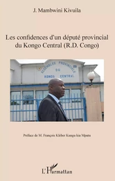 Les confidences d'un député provincial du Kongo Central (R.D. Congo)