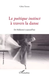 Le Poétique instinct à travers la danse