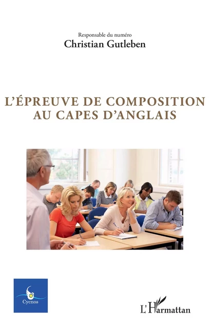 L'épreuve de composition au Capes d'anglais - Christian Gutleben - Editions L'Harmattan