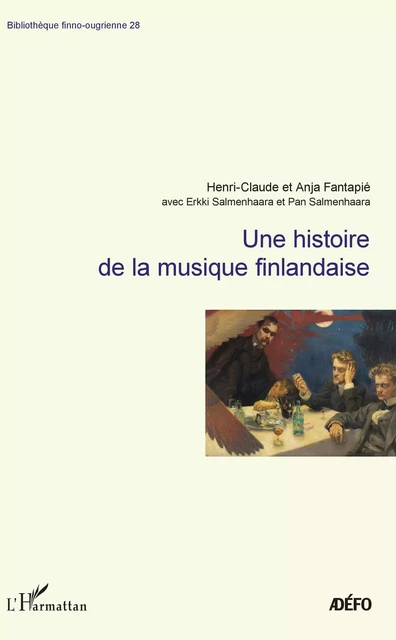 Une histoire de la musique finlandaise - Henri claude Fantapie - Editions L'Harmattan