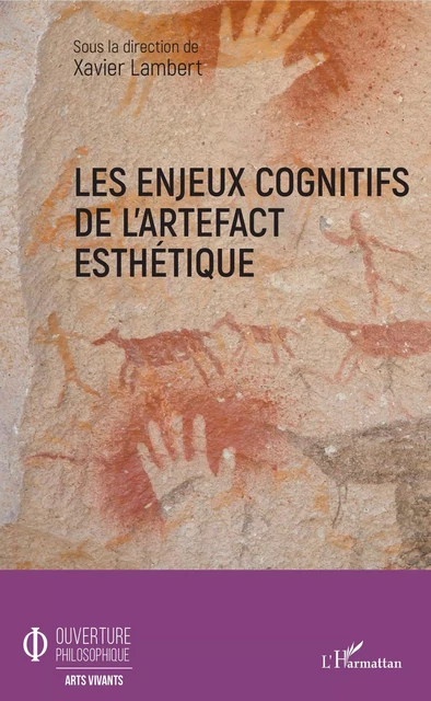 Les enjeux cognitifs de l'artefact esthétique - Xavier Lambert - Editions L'Harmattan