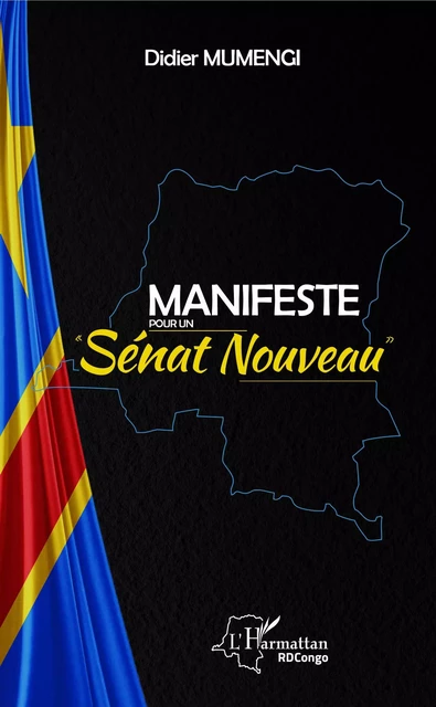 Manifeste pour un Sénat nouveau - Didier Mumengi - Editions L'Harmattan