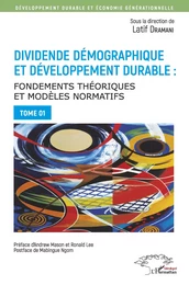 Dividende démographique et développement durable Tome 1