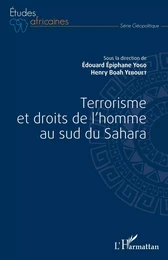 Terrorisme et droits de l'homme au sud du Sahara